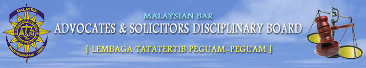 Advocates & Solicitors Disciplinary Board Advocates & Solicitors Disciplinary Board